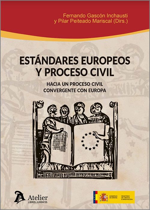 Estándares europeos y proceso civil. 9788418780769