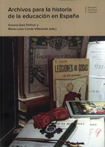 Archivos para la historia de la educación en España. 9788481818024