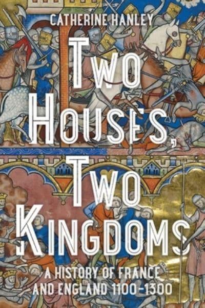 Two houses, two kingdoms. 9780300253580