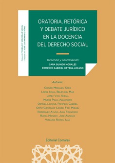 Oratoria, retórica y debate jurídico en la docencia del Derecho social. 9788413694641