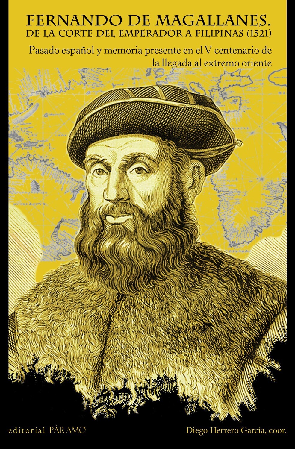 Fernando de Magallanes: de la corte del Emperador a Filipinas (1521). 9788412458411