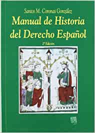 Manual de historia del Derecho español. 9788480029445
