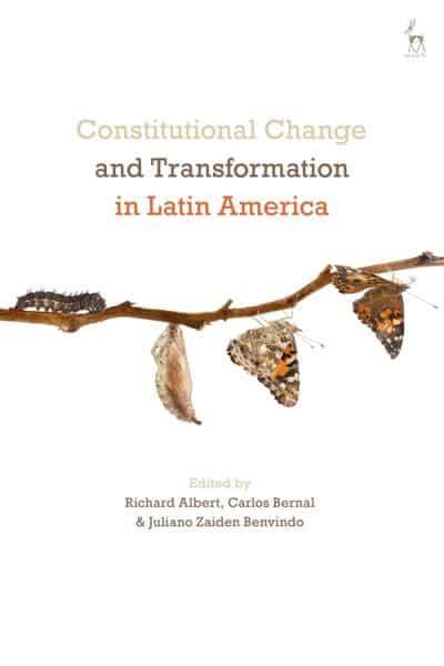 Constitutional change and transformation in Latin America. 9781509946273