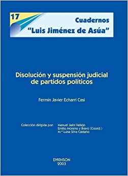 Disolución y suspensión judicial de partidos políticos