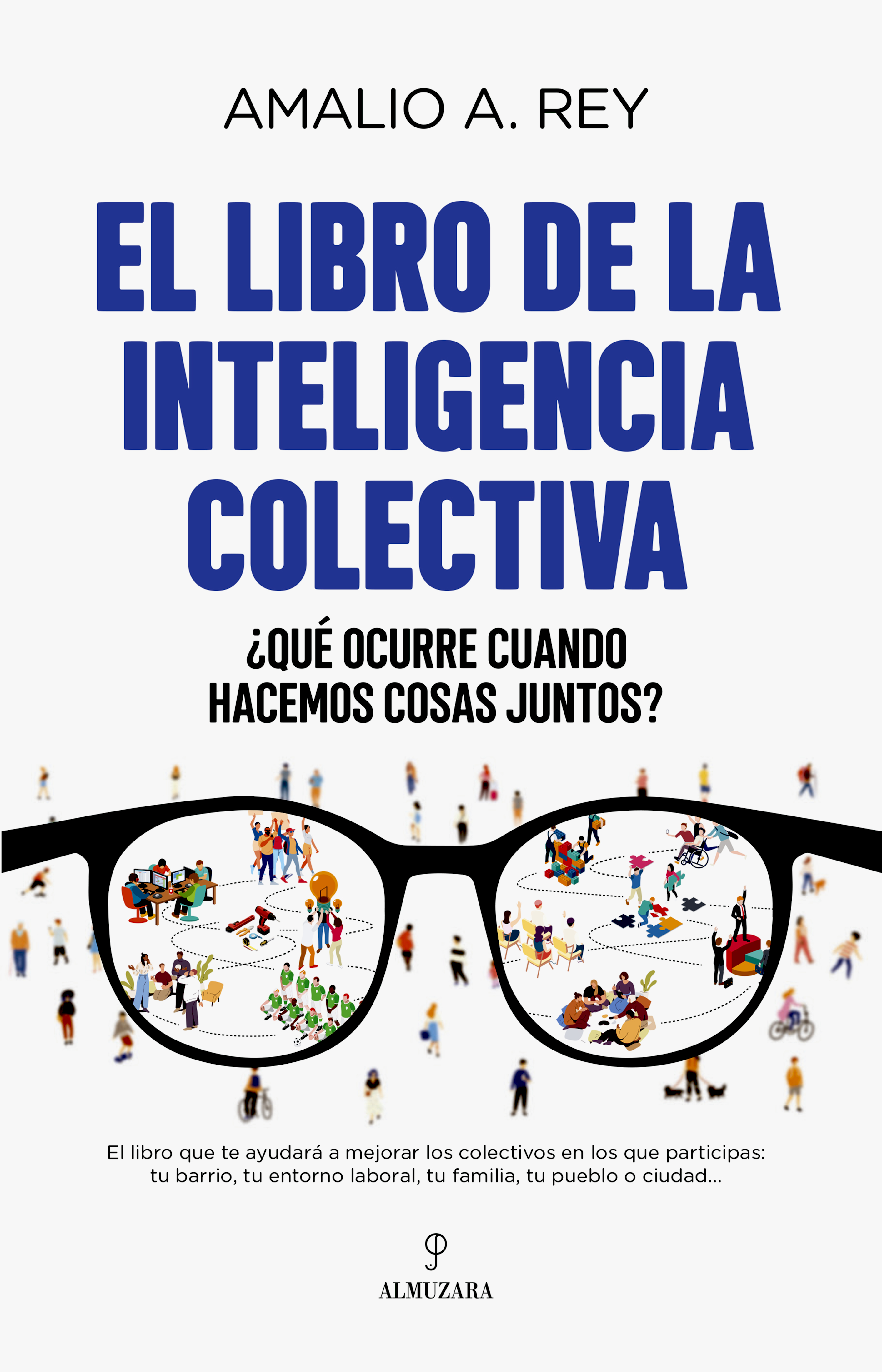 El libro de la inteligencia colectiva. 9788418648618