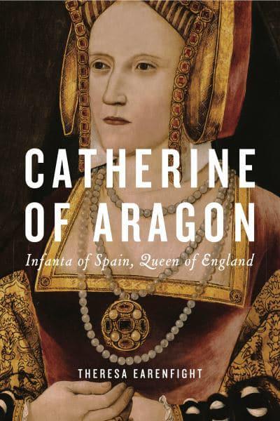 Catherine of Aragon. 9780271091648