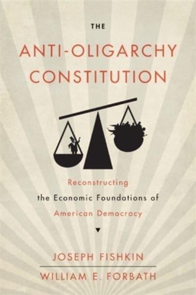 The anti-oligarchy constitution. 9780674980624