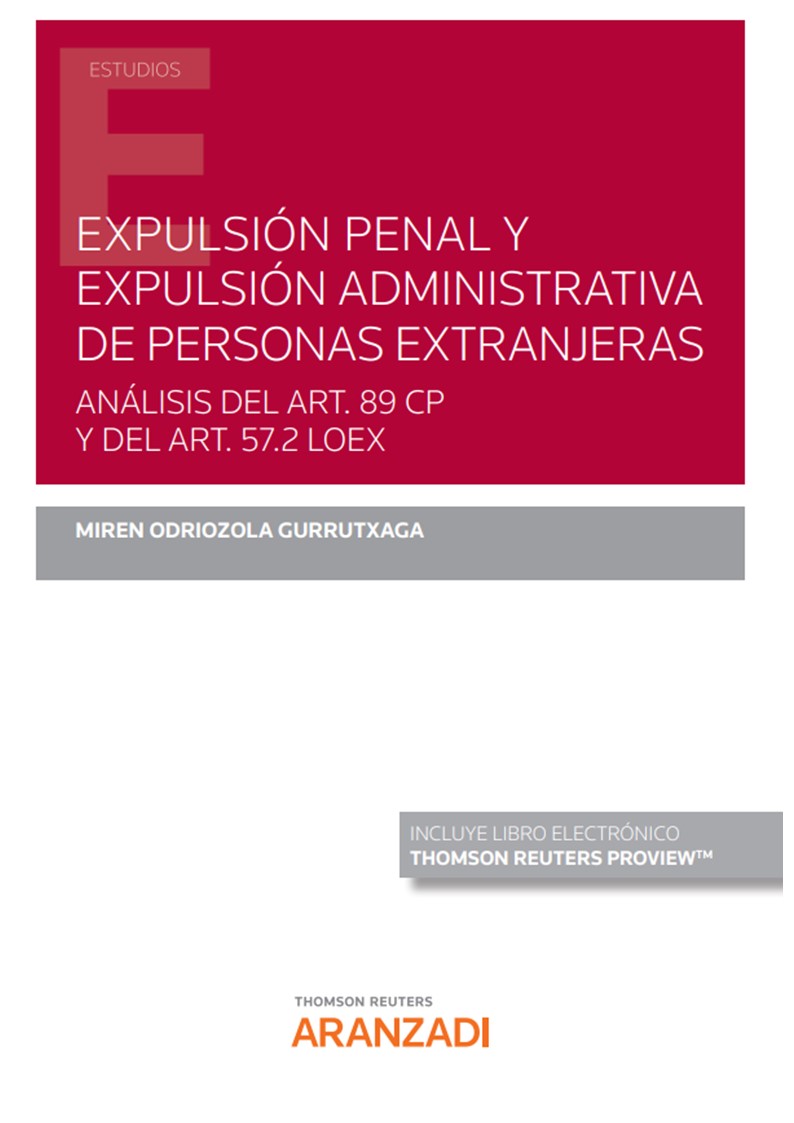 Expulsión penal y expulsión administrativa de personas extranjeras. 9788413915753