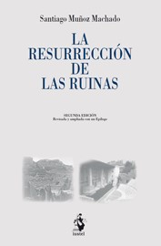 La resurrección de las ruinas