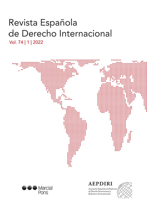 Revista Española de Derecho Internacional, Volumen 74, Nº 1, Año 2022