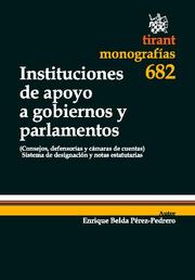 Instituciones de apoyo a gobiernos y parlamentos. 9788498767292