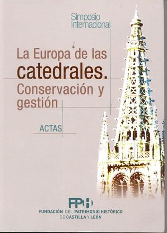 Simposio Internacional la Europa de las catedrales. 9788493586737