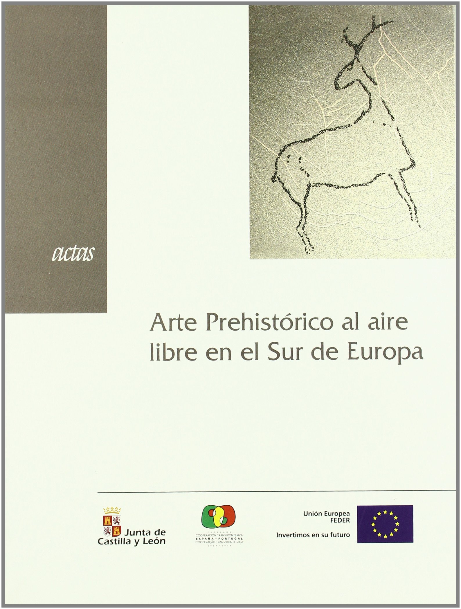 Arte prehistórico al aire libre en el Sur de Europa. 9788497185929
