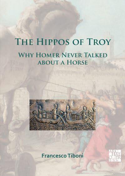 The Hippos of Troy. 9781789698992