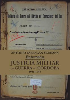 Enterado. Justicia militar de guerra en Córdoba