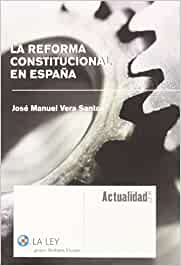 La reforma constitucional en España. 9788497258630