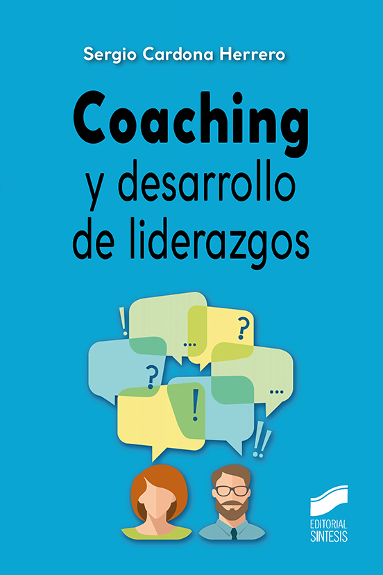 Coaching y desarrollo de liderazgos. 9788413571720