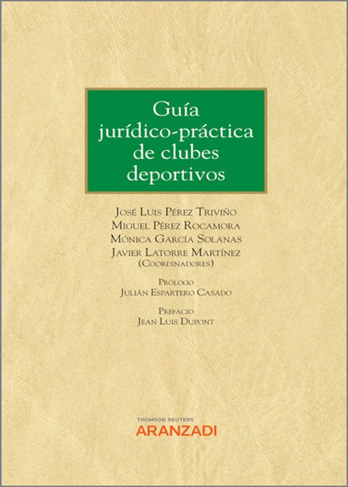 Guía jurídico-práctica de clubes deportivos . 9788413901381