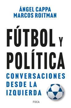 Fútbol y política. 9788416842742
