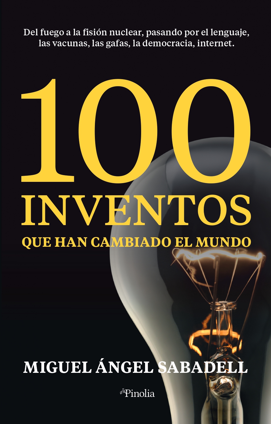 100 inventos que han cambiado el mundo. 9788418965326