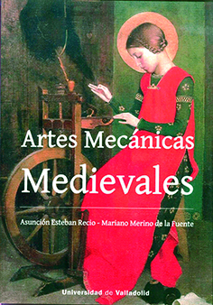 Artes mecánicas medievales. 9788413201887