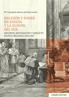 Religión y poder en España y la Europa del Sur. 9788413693804