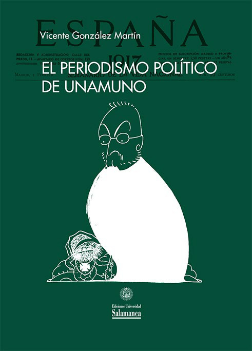 El periodismo político de Unamuno. 9788413115542