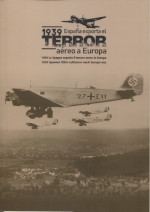 1939 España exporta el terror aéreo a Europa. 9788412176063