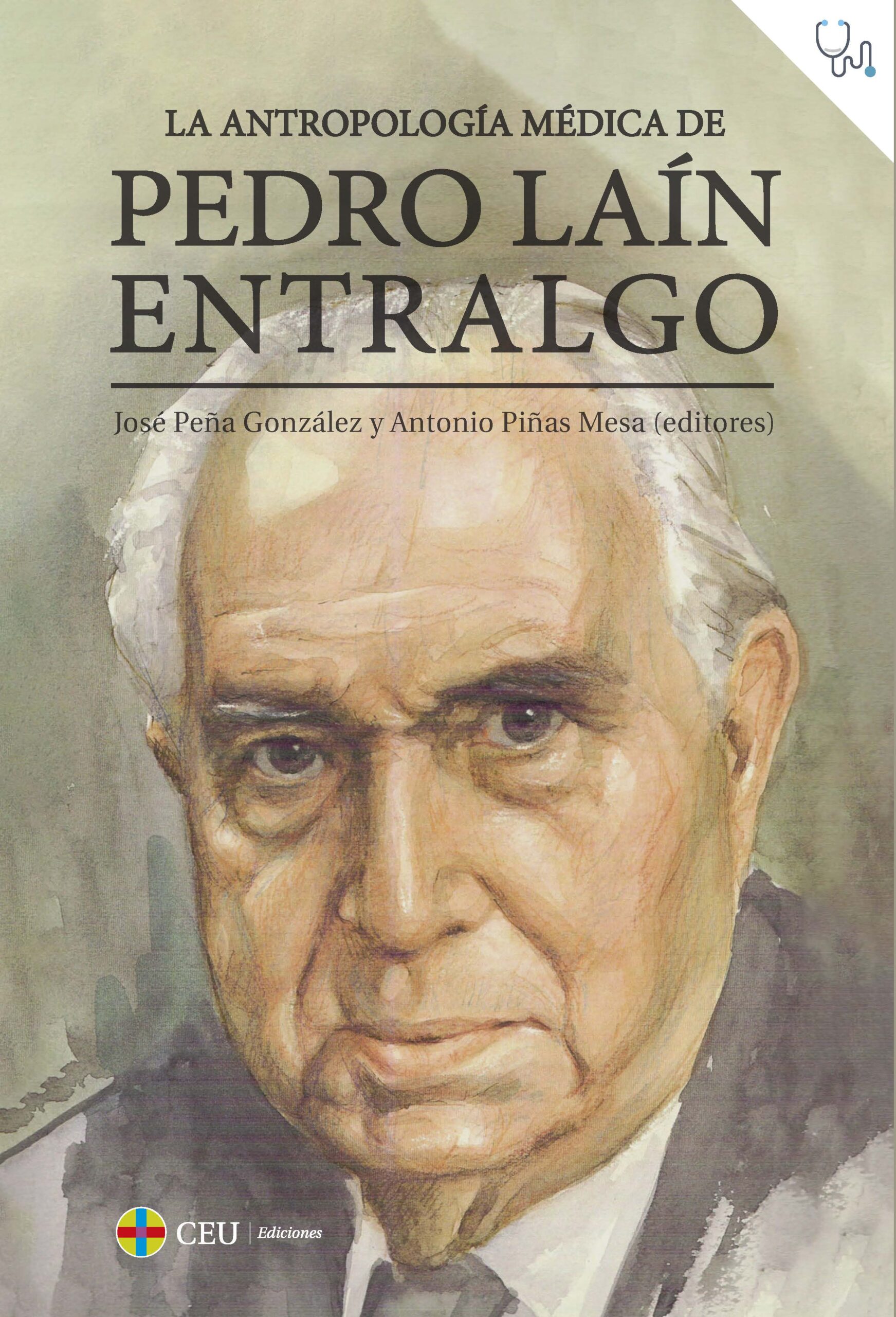 La antropología médica de Pedro Laín Entralgo