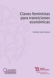 Claves feministas para transiciones económicas. 9788419226150