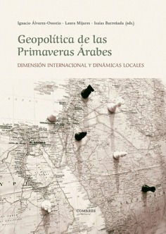 Geopolítica de las primaveras árabes . 9788413693453