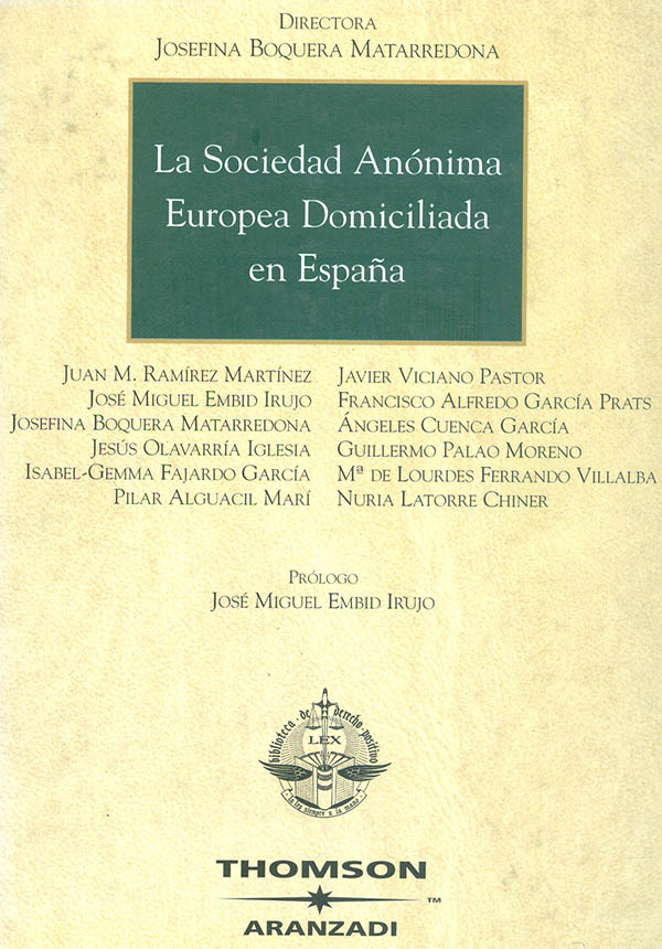 La Sociedad Anónima Europea domiciliada en España. 9788497676021