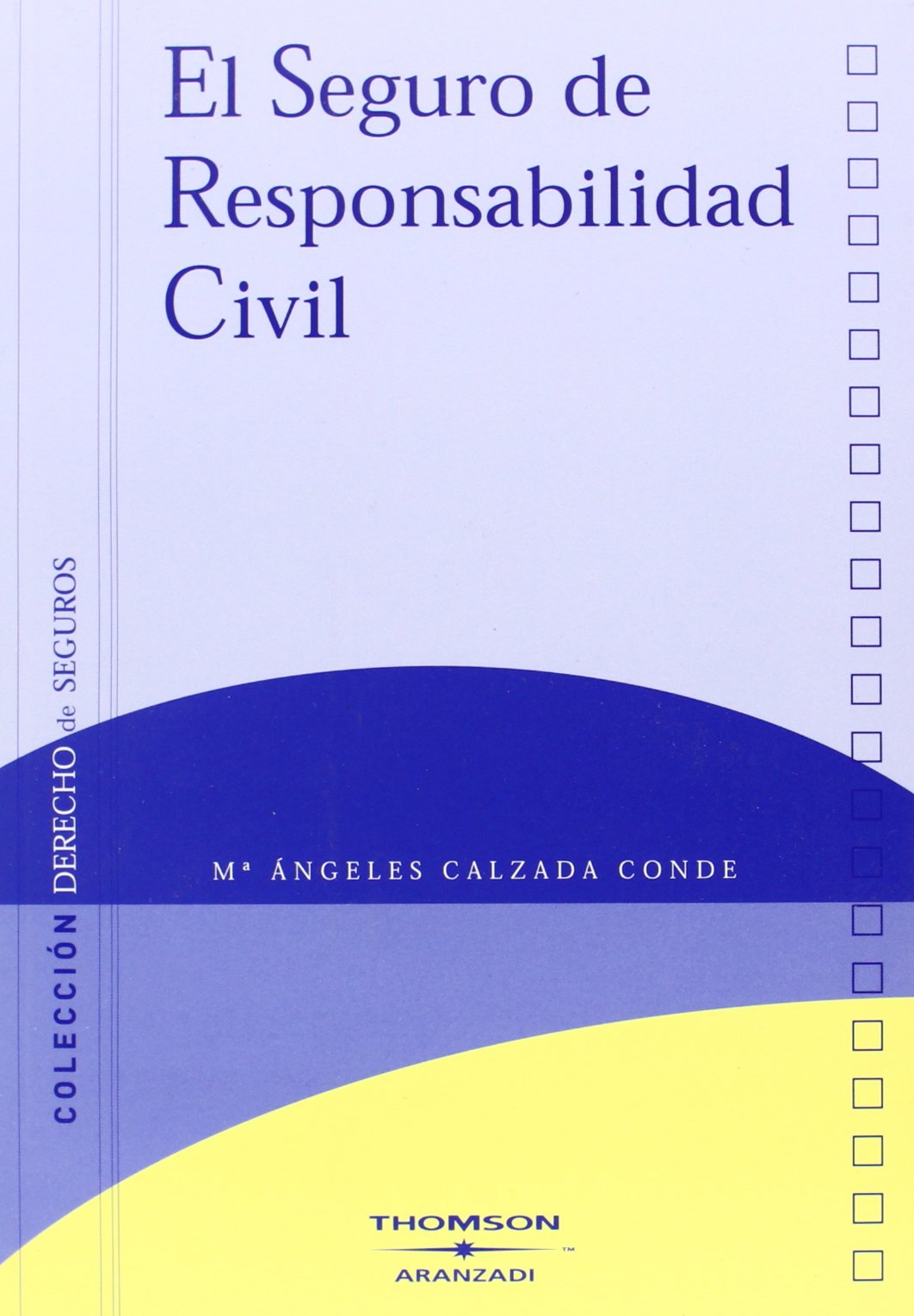 El seguro de Responsabilidad Civil