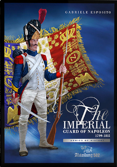 The Imperial Guard of Napoleon. 9788419335081