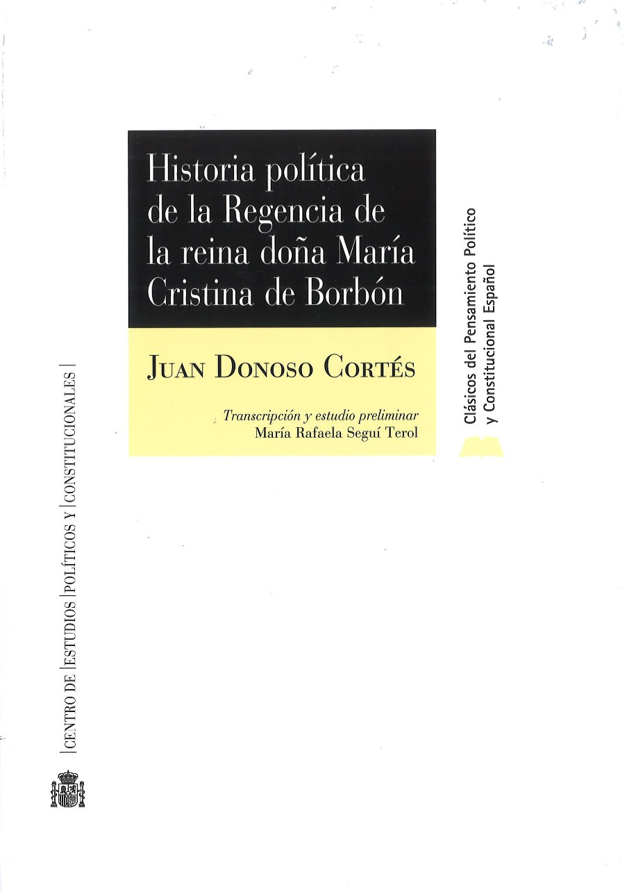 Historia política de la Regencia de la reina doña María Cristina de Borbón