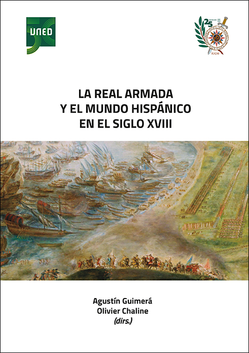 La Real Armada y el mundo hispánico en el siglo XVIII. 9788436278187