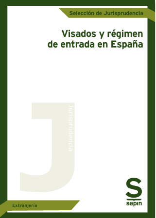 Visados y régimen de entrada en España. 9788413882369