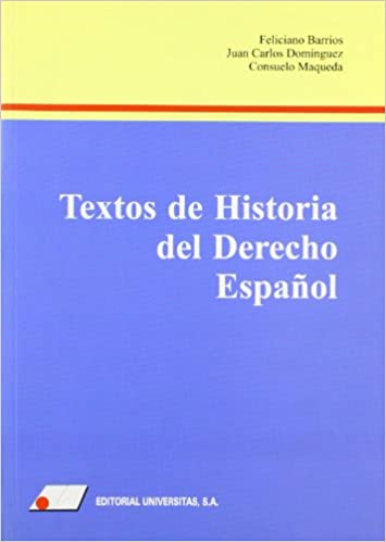 Textos de historia del Derecho español. 9788479911683