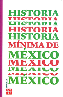 Historia mínima de México. 9786071674128