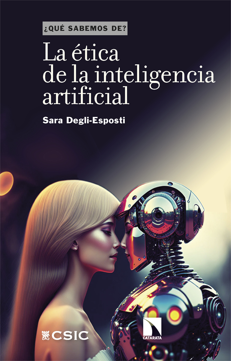 La ética de la inteligencia artificial. 9788413528410
