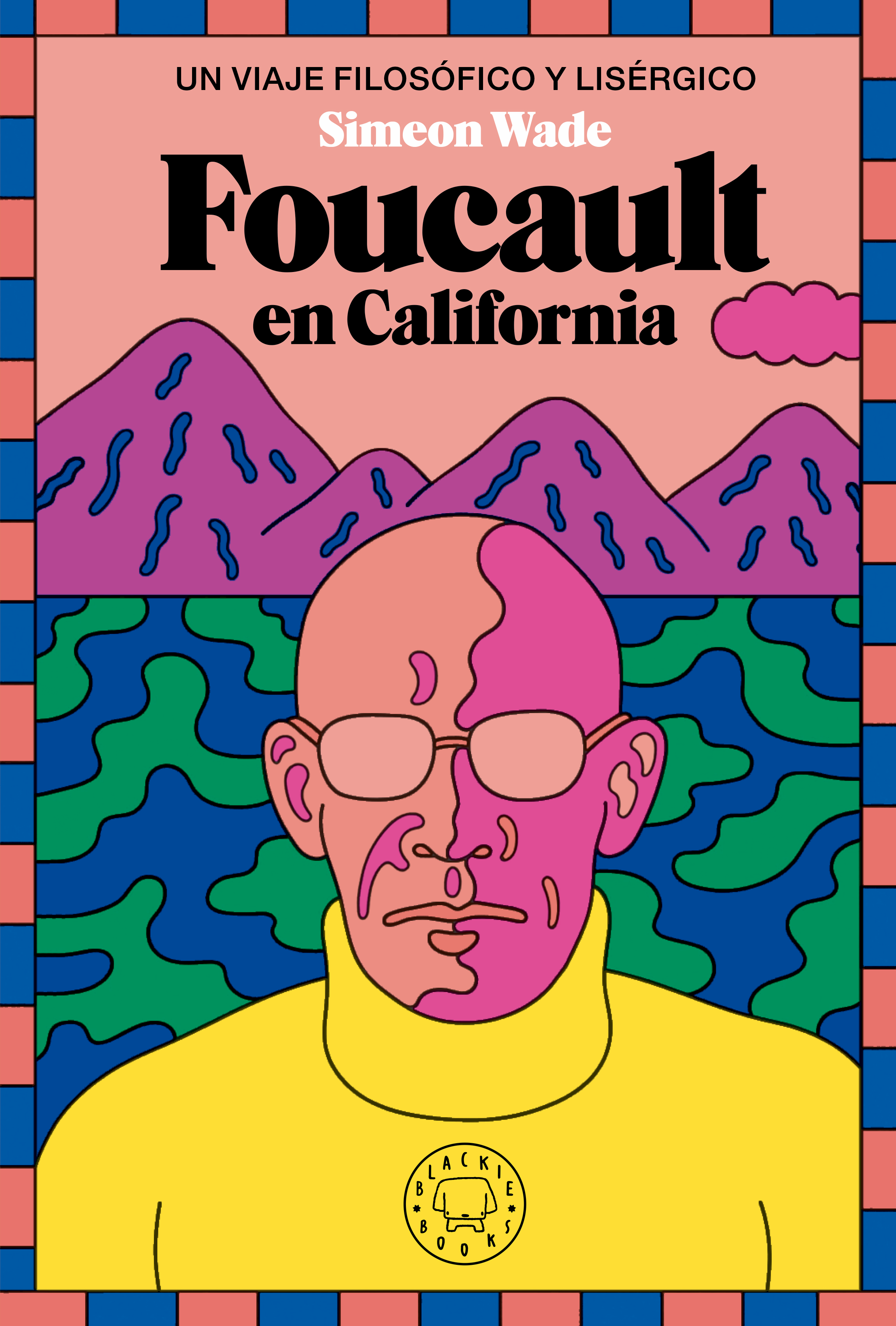 Foucault en California. 9788419654694