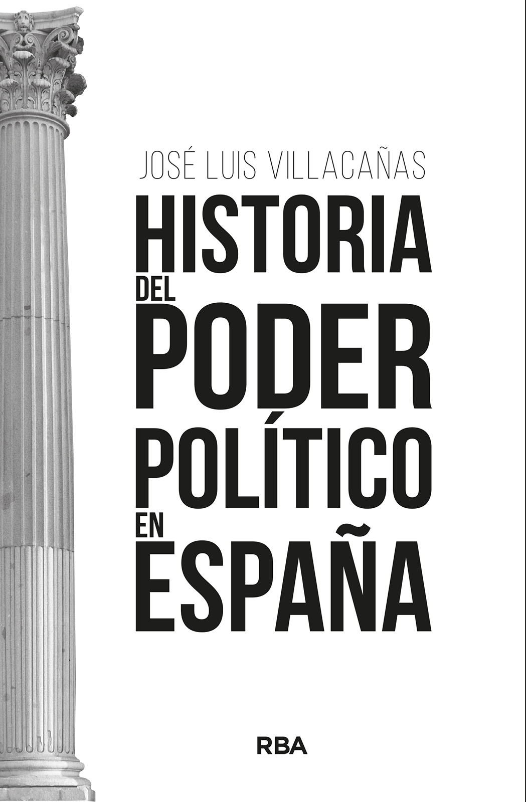 Historia del poder político en España. 9788411323260