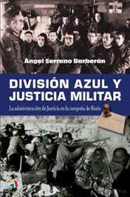 División Azul y justicia militar. 9788497392204