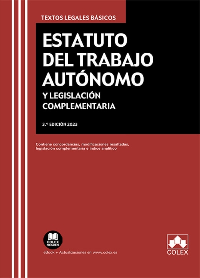Estatuto del Trabajo Autónomo y Legislación complementaria (3.ª edición 2023)
