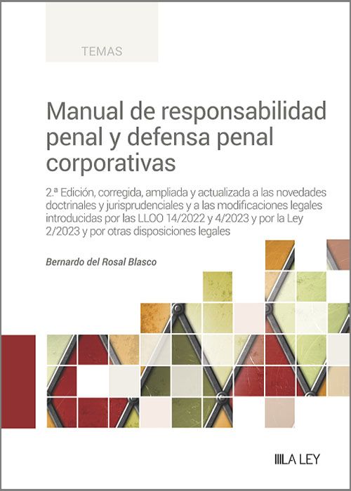 Manual de responsabilidad penal y defensa penal corporativas. 9788419905109
