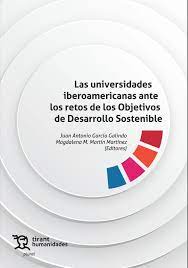 Las universidades iberoamericanas ante los retos de los Objetivos de Desarrollo Sostenible. 9788419632876