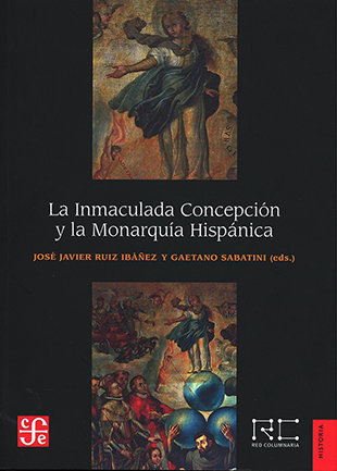 La Inmaculada Concepción y la Monarquía Hispánica