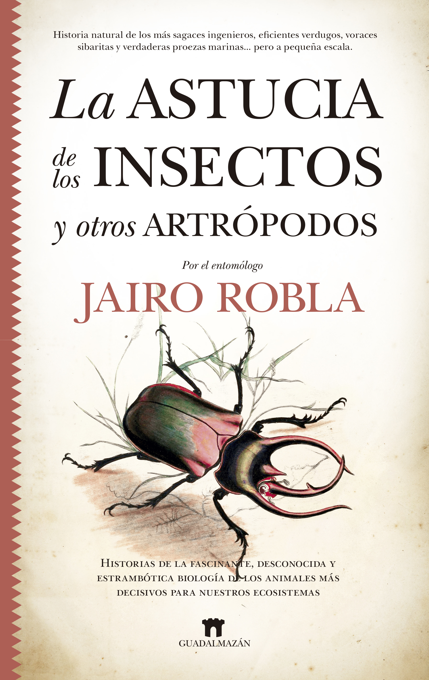 La astucia de los insectos y otros artrópodos. 9788417547967