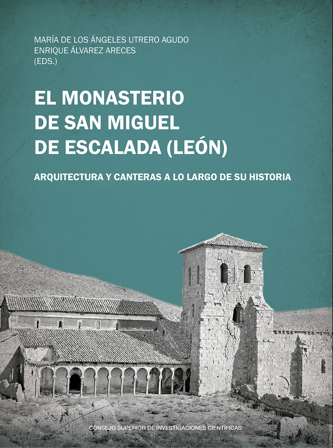 El monasterio de San Miguel de Escalada (Léon) . 9788400111052