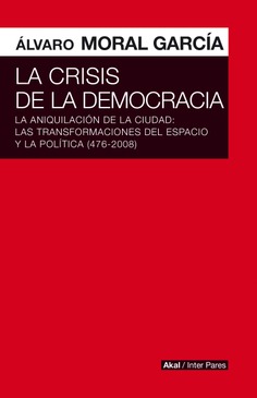 La crisis de la democracia. 9786078683871